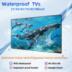 27"~98" Waterproof Smart TV