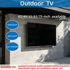 43"~75" Outdoor  Smart TV